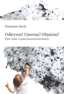 Odkrywać! Ujawniać! Objaśniać!