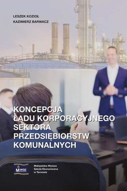 Koncepcja ładu korporacyjnego sektora przedsiębiorstw komunalnych