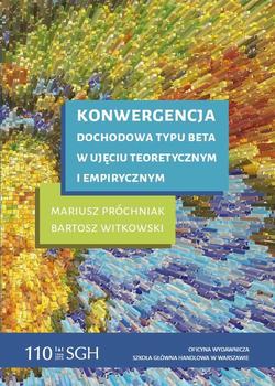 Konwergencja dochodowa typu beta w ujęciu teoretycznym i empirycznym