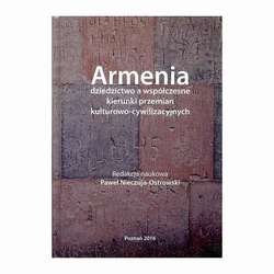 Armenia dziedzictwo a współczesne kierunki przemian kulturowo-cywilizacyjnych