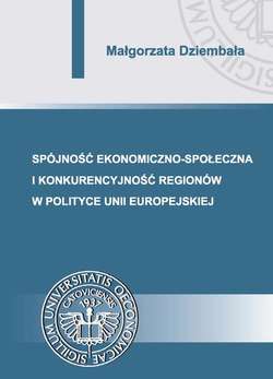 Spójność ekonomiczno-społeczna i konkurencyjność regionów w polityce Unii Europejskiej