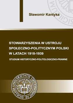 Stowarzyszenia w ustroju społeczno-politycznym Polski w latach 1918-1939