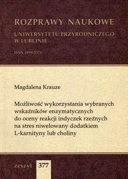 Możliwość wykorzystania wybranych wskaźników enzymatycznych do oceny reakcji indyczek rzeźnych na stres niwelowany dodatkiem L-karnityny lub choliny