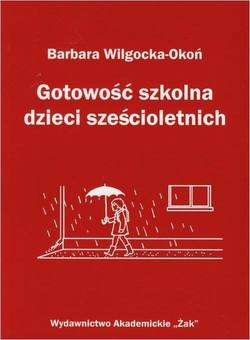 Gotowość szkolna dzieci sześcioletnich