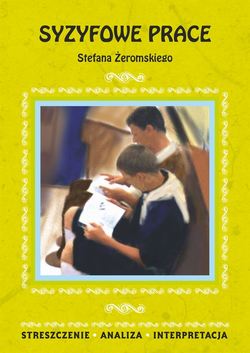 Syzyfowe prace Stefana Żeromskiego