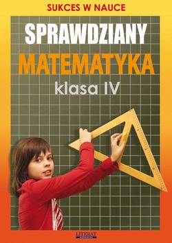 Sprawdziany. Matematyka Klasa IV