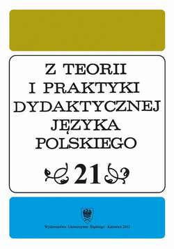 "Z Teorii i Praktyki Dydaktycznej Języka Polskiego". T. 21