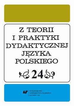 Z Teorii i Praktyki Dydaktycznej Języka Polskiego. T. 24