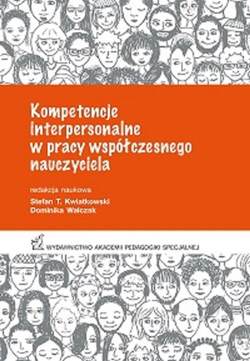 Kompetencje interpersonalne w pracy współczesnego nauczyciela