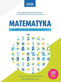 Matematyka Korepetycje gimnazjalisty