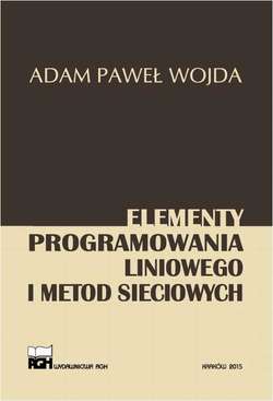 Elementy programowania liniowego i metod sieciowych