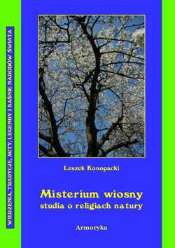 Misterium wiosny Studia o religiach natury