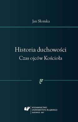 Historia duchowości. Czas ojców Kościoła