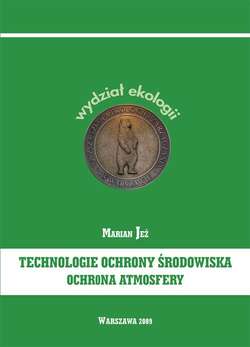 Technologie ochrony środowiska. Ochrona atmosfery