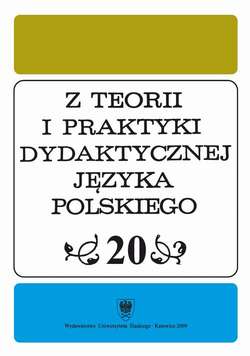 "Z Teorii i Praktyki Dydaktycznej Języka Polskiego". T. 20