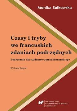 Czasy i tryby we francuskich zdaniach podrzędnych.  Wyd. 2.