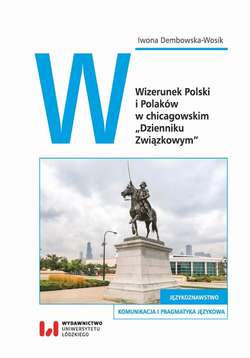 Wizerunek Polski i Polaków w chicagowskim „Dzienniku Związkowym”