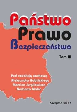 PAŃSTWO. PRAWO. BEZPIECZEŃSTWO. TOM III