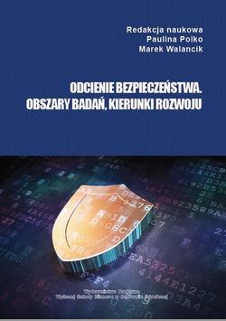 Odcienie bezpieczeństwa. Obszary badań, kierunki rozwoju