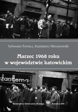 Marzec 1968 roku w województwie katowickim