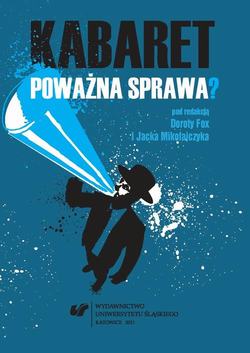 Kabaret – poważna sprawa?