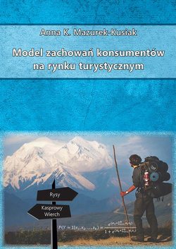 Model zachowań konsumentów na rynku turystycznym