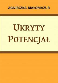 Ukryty potencjał