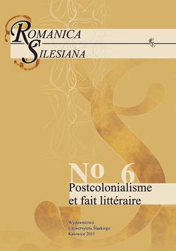 Romanica Silesiana. No 6: Postcolonialisme et fait littéraire