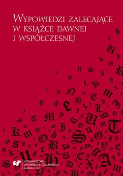 Wypowiedzi zalecające w książce dawnej i współczesnej