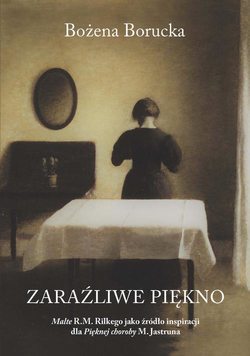 Zaraźliwe piękno