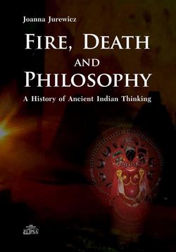 Fire Death and Philosophy