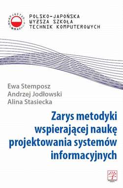 Zarys metodyki wspierającej naukę projektowania systemów informacyjnych