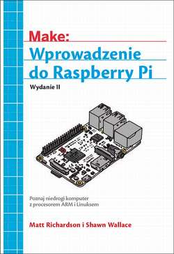 Wprowadzenie do Raspberry Pi, wyd. II