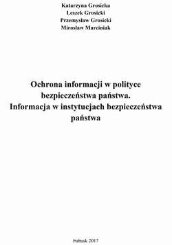 Ochrona informacji w polityce bezpieczeństwa państwa. Informacja w instytucjach bezpieczeństwa państwa.