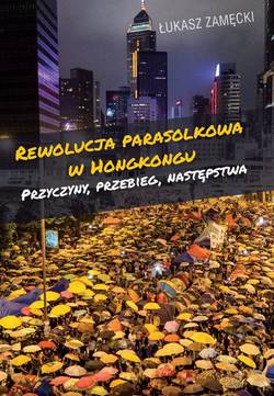 Rewolucja parasolkowa w Hongkongu