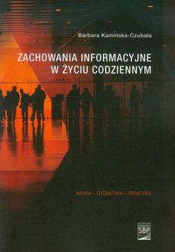 Zachowania informacyjne w życiu codziennym