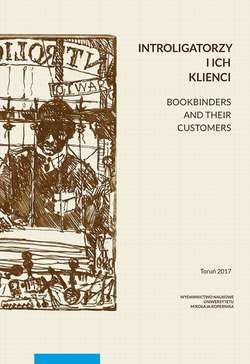 Introligatorzy i ich klienci. Bookbinders and their customers