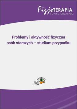 Problemy i aktywność fizyczna osób starszych – studium przypadku