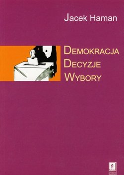 Demokracja, decyzje, wybory