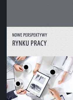 Nowe perspektywy rynku pracy