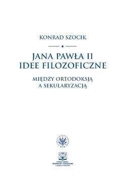 Jana Pawła II idee filozoficzne