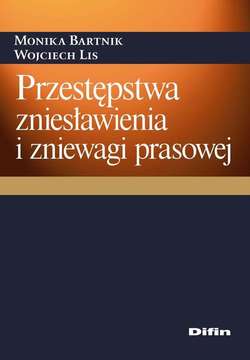 Przestępstwa zniesławienia i zniewagi prasowej