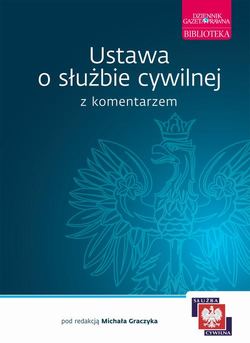 Ustawa o służbie cywilnej z komentarzem