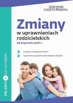 Zmiany w uprawnieniach rodzicielskich od stycznia