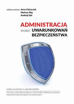 Administracja wobec uwarunkowań bezpieczeństwa