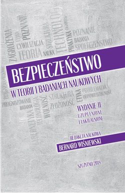 Bezpieczeństwo w teorii i badaniach naukowych. Wyd. II uzupełnione i uaktualnione