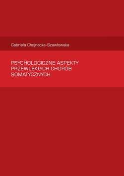 Psychologiczne aspekty  przewlekłych chorób somatycznych