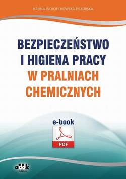 Bezpieczeństwo i higiena pracy w pralniach chemicznych