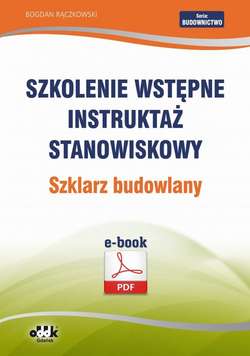 Szkolenie wstępne Instruktaż stanowiskowy Szklarz budowlany