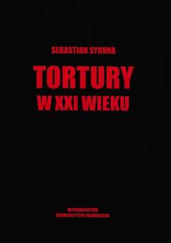 Tortury w XXI wieku